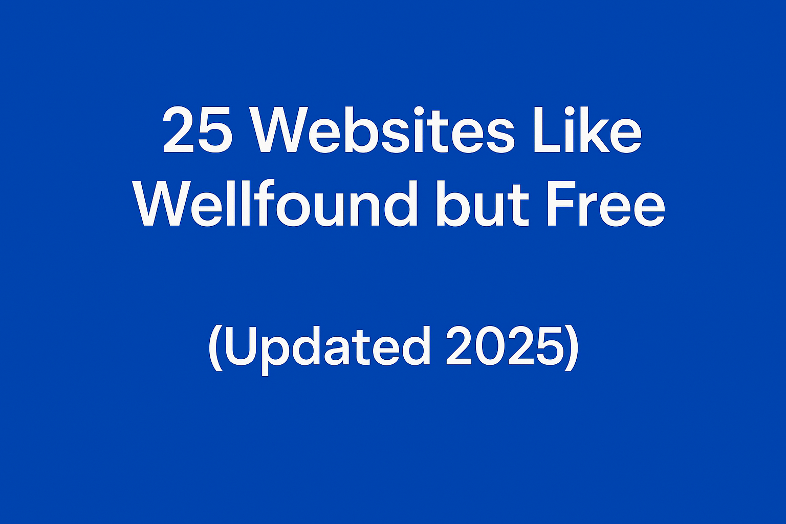 Websites Like Wellfound but free