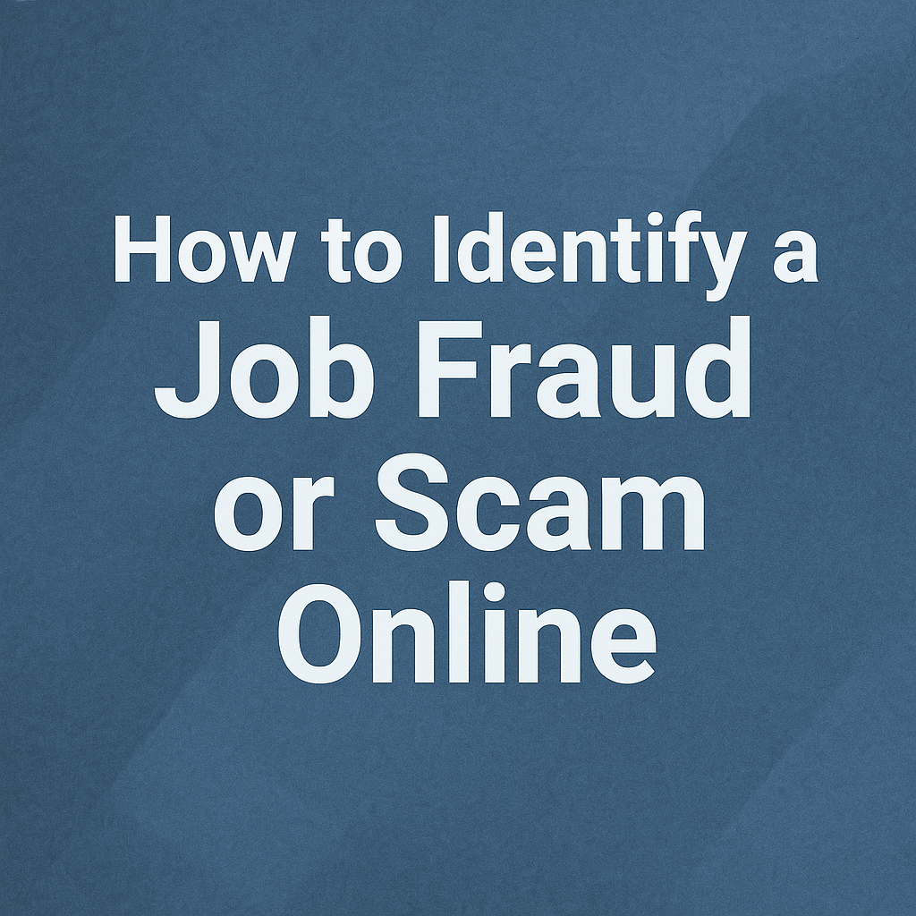 How to Identify a Job Fraud or Scam Online