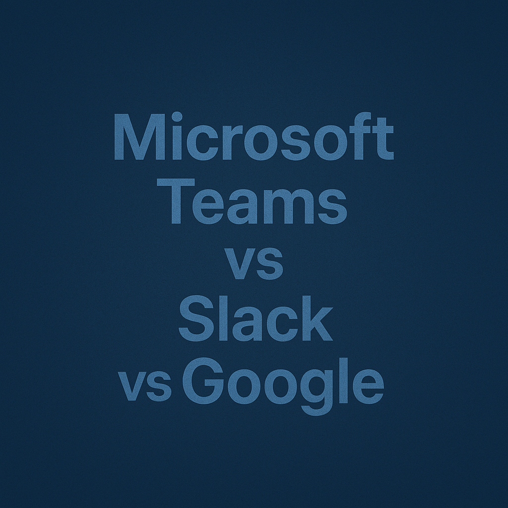 microsoft teams vs slack vs google chat